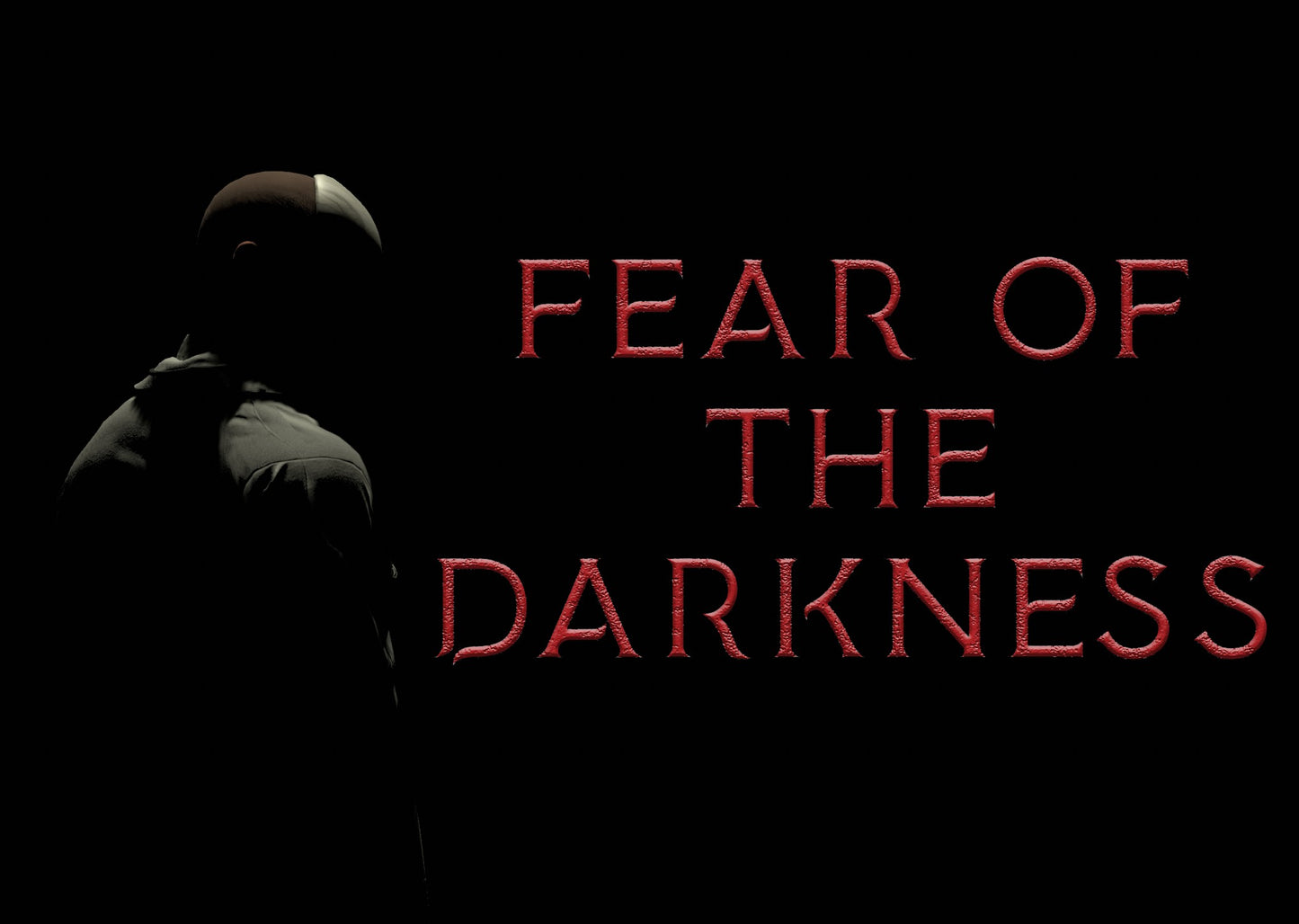 Fear of the Darkness